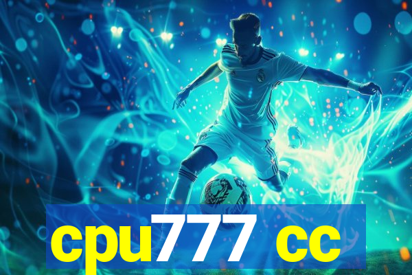 cpu777 cc